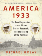 America 1933: The Great Depression, Lorena Hickok, Eleanor Roosevelt, and the Shaping of the New Deal