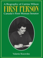 First Person: A Biography of Cairine Wilson Canada's First Woman Senator