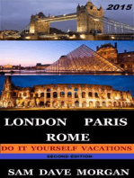 London, Paris & Rome: Do It Yourself Vacations: DIY Series