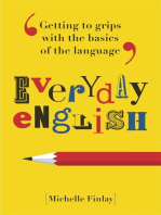 Everyday English for Grown-ups: Getting to grips with the basics