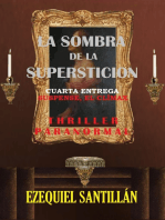 La sombra de la superstición: Suspense, el clímax (Spanish Edition)