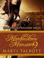 Marblestone Mansion, Book 9: Scandalous Duchess Series, #9