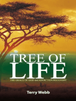 Tree of Life: The Grace of God and Addiction Recovery