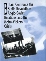 Britain Confronts the Stalin Revolution: Anglo-Soviet Relations and the Metro-Vickers Crisis