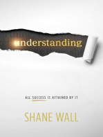 Understanding: All Success Is Attained by It