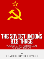 Vladimir Lenin, Joseph Stalin & Leon Trotsky: The Soviet Union's Big Three 