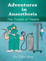 Adventures in Anaesthesia