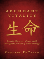 Abundant Vitality: Reclaim the Energy of Your Youth Through the Practice of Taoist sexology