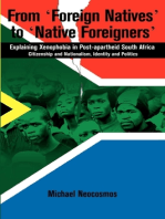 From Foreign Natives to Native Foreigners. Explaining Xenophobia in Post-apartheid South Africa: Explaining Xenophobia in Post-apartheid South Africa