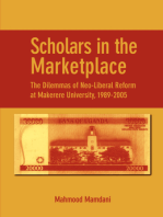 Scholars in the Marketplace. The Dilemmas of Neo-Liberal Reform at Makerere University, 1989-2005: The Dilemmas of Neo-Liberal Reform at Makerere University, 1989-2005