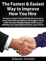 The Fastest, Easiest Way To Improve How You Hire