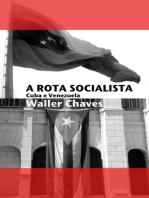 A Rota Socialista: Cuba e Venezuela