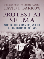 Protest at Selma: Martin Luther King, Jr., and the Voting Rights Act of 1965