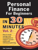 Personal Finance For Beginners In 30 Minutes, Volume 2: How to build savings and investments to secure your financial future