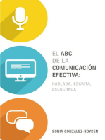 El ABC de la comunicación efectiva: hablada, escrita y escuchada