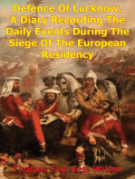 The Defence Of Lucknow, A Diary Recording The Daily Events During The Siege Of The European Residency: From 31st May To 25th Sept. 1857 [Illustrated Edition]