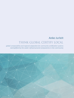 Think global certify local: global comparability and regional adaptation for community certification systems