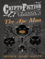 The Ape Man (Cryptofiction Classics - Weird Tales of Strange Creatures)