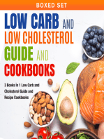 Low Carb and Low Cholesterol Guide and Cookbooks (Boxed Set): 3 Books In 1 Low Carb and Cholesterol Guide and Recipe Cookbooks: 3 Books In 1 Low Carb and Cholesterol Guide and Recipe Cookbooks