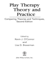 Play Therapy Theory and Practice: Comparing Theories and Techniques