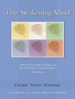 The Awakening Mind: The Foundation of Buddhist Thought, Volume 4