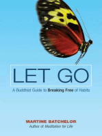 Let Go: A Buddhist Guide to Breaking Free of Habits