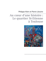 Au cœur d’une histoire : Le quartier St-Etienne à Toulouse