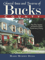 Colonial Inns and Taverns of Bucks County: How Pubs, Taprooms and Hostelries Made Revolutionary History