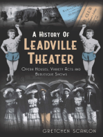 A History of Leadville Theater: Opera Houses, Variety Acts and Burlesque Shows