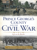 Prince George's County and the Civil War: Life on the Border