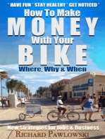 Make Money With Your Bike: New Strategies for Jobs and Business