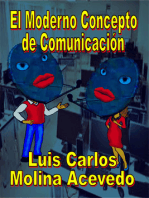 El Moderno Concepto de Comunicación