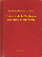 Histoire de la Bretagne ancienne et moderne