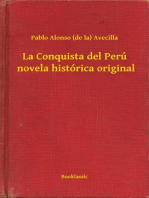 La Conquista del Perú novela histórica original