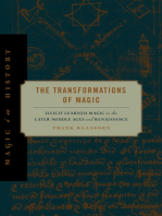 The Transformations of Magic: Illicit Learned Magic in the Later Middle Ages and Renaissance