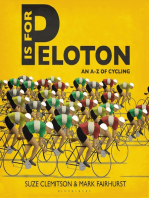 P Is For Peloton: The A-Z Of Cycling