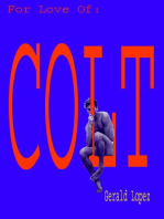 For Love Of: Colt