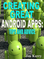 Creating Great Android Apps: Tips and Advice