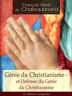 Génie du Christianisme - et Défense du Génie du Christianisme (L'édition intégrale): La beauté de la religion chrétienne: Dogmes et doctrine, Mystères et sacrements, Vertus et lois morales, Poétique du Christianisme, Beaux-arts et littérature, Culte, De Jésus-Christ et de sa vie…