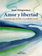 Amor y libertad: La pasión que desafía a la urdimbre social