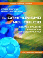 Il Campionismo nel Calcio. Giovani talenti oppressi dai sogni altrui