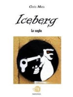 Iceberg. La Soglia.