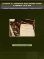 La direzione del Conservatorio di Musica Benedetto Marcello di Venezia dal 1997 al 2009