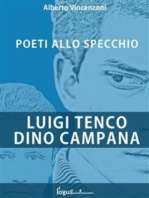 Luigi Tenco - Dino Campana: Poeti allo specchio