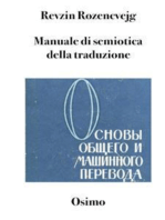 Manuale di semiotica della traduzione: Osnovy obŝego i mašinnogo perevoda