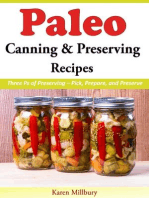 Paleo Canning And Preserving Recipes Three Ps of Preserving – Pick, Prepare, and Preserve