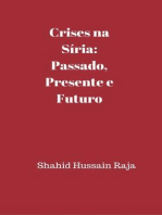 Crises na Síria: Passado, presente e futuro