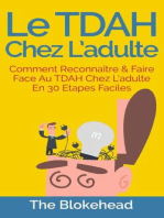 Le TDAH chez l’adulte : Comment reconnaître & faire face au TDAH chez l’adulte en 30 étapes faciles.