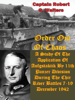 Order Out Of Chaos: A Study Of The Application Of Aufgstaktik By 11th Panzer Division During The Chir River Battles 7-19 December 1942