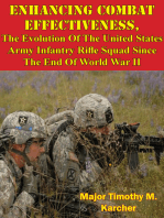 Enhancing Combat Effectiveness;: The Evolution Of The United States Army Infantry Rifle Squad Since The End Of World War II